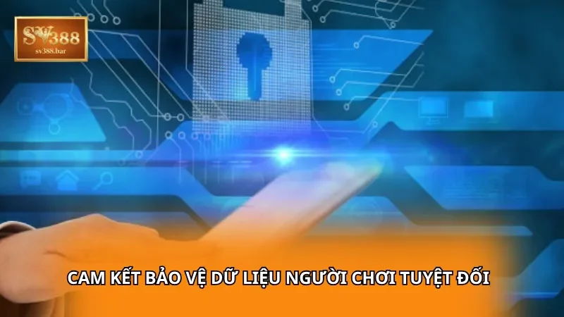 Cam kết bảo vệ dữ liệu người chơi tuyệt đối
