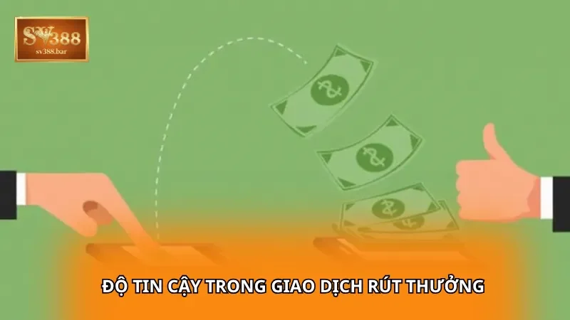 Độ tin cậy trong giao dịch rút thưởng
